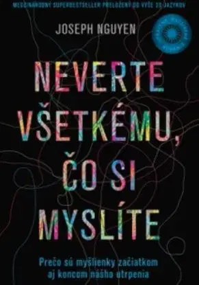 Neverte všetkému, čo si myslíte (upravené a rozšírené vydanie) - Joseph Nguyen