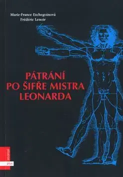 Pátrání po šifře mistra Leonarda - Marie-France Etchegoinová