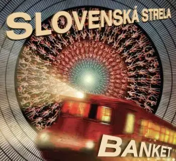 Banket - Slovenská strela CD - Richard Müller
