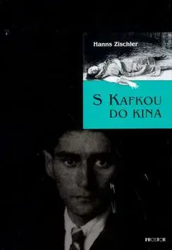 S Kafkou do kina - Zischler Hanns