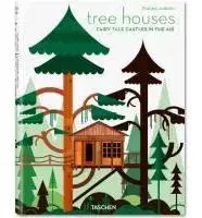 Tree Houses - Philip Jodidio