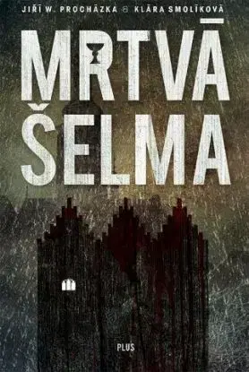 Mrtvá šelma (Souřadnice zločinu I) - Jiří Procházka, Klára Smolíková
