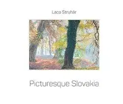 Picturesque Slovakia (angličtina) - Laco Struhár