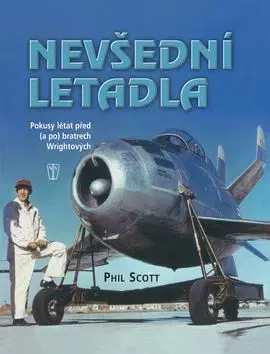 Nevšední letadla - Scott Phil