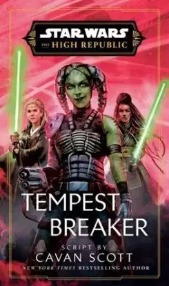 Star Wars: Tempest Breaker - Cavan Scott