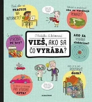 Vieš, ako sa čo vyrába? - Oldřich Růžička