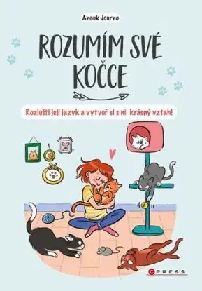 Rozumím své kočce - Anouk Journo, Barbora Antonová