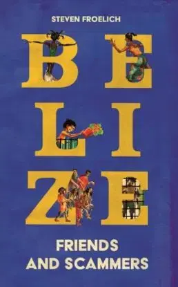 Belize - Steven Froelich