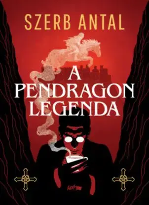 A Pendragon legenda - Antal Szerb