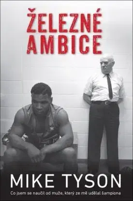 Železné ambice (CZ) - Mike Tyson