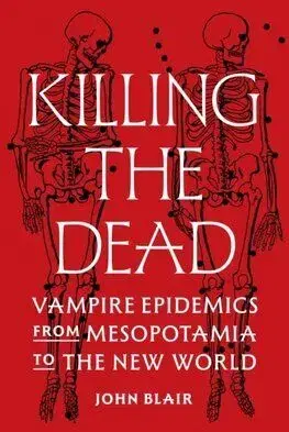 Killing the Dead - John Blair