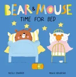 Bear and Mouse Time for Bed - Nicola Edwards