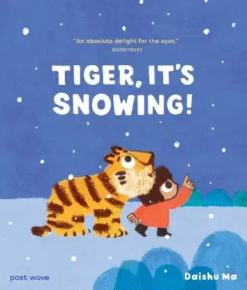 Tiger, It's Snowing! - Daishu Ma