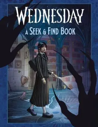 Wednesday: A Seek-and-Find Book - WEDNESDAY
