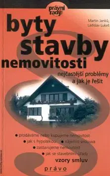 Byty, stavby, nemovitosti - Ladislav Lukeš, Martin Janků, Ladislav Lukeš