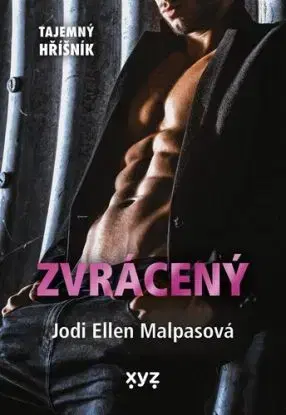 Tajemný hříšník 2: Zvrácený - Jodi Ellen Malpas