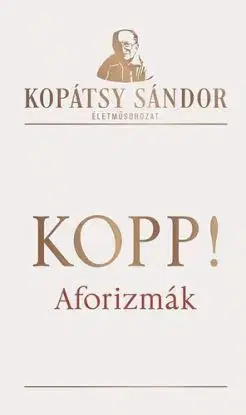 Kopp! - Kopátsy Sándor