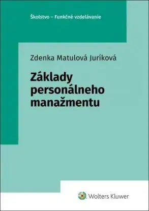 Základy personálneho manažmentu - Zdenka Matulová Juríková