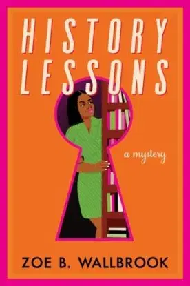 History Lessons - Zoe B. Wallbrook