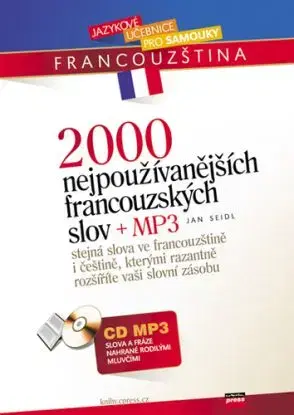 2000 nejpoužívanějších francouzských slov + CD MP3 - Jan Seidl