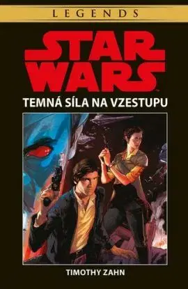 Star Wars: Temná síla na vzestupu - Timothy Zahn, Timothy Zahn