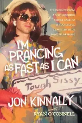 I'm Prancing As Fast As I Can - Jon Kinnally