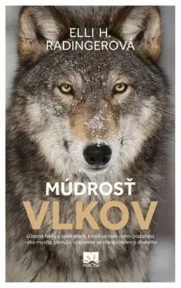 Múdrosť vlkov - Elli H. Radinger