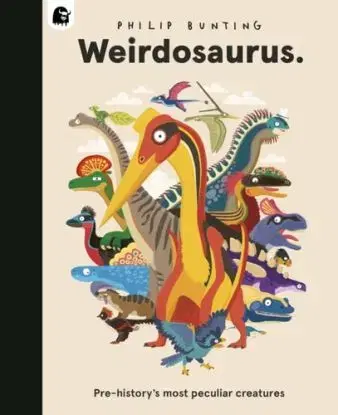 Weirdosaurus - Philip Bunting