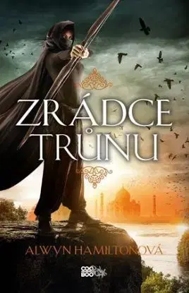 Zrádce trůnu - Alwyn Hamilton