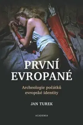 První Evropané - Jan Turek