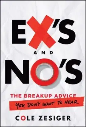 Ex's and No's - Cole Zesiger