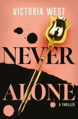 Never Alone - Victoria West