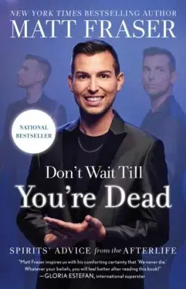 Don't Wait Till You're Dead - Fraser Matt