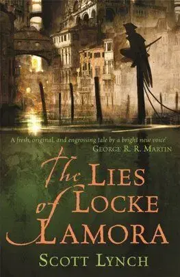 The Lies of Locke Lamora - Gentleman Bastard 1 - Scott Lynch