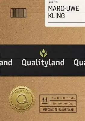 Qualityland - Visit Tomorrow, Today! - Marc-Uwe Kling