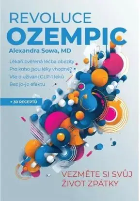 Revoluce Ozempic - Alexandra Sowa