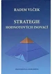 Strategie hodnotových inovací - Radim Vlček