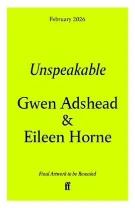 Unspeakable - Gwen Adshead