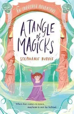 A Tangle Of Magicks - Stephanie Burgisová