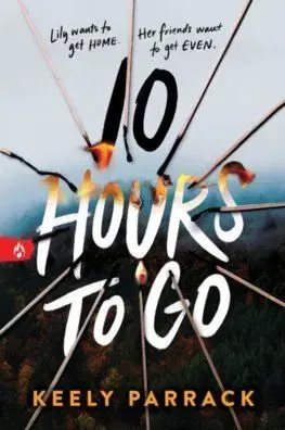 10 Hours to Go - Keely Parrack