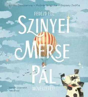Fedezd fel Szinyei Merse Pál művészetét! - Zsófia Sepsey, Brigitta Molnár