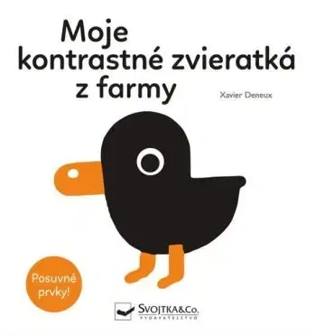 Moje kontrastné zvieratká z farmy - Xavier Deneux