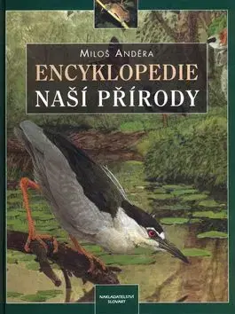 Encyklopedie naší přírody - Miloš Anděra