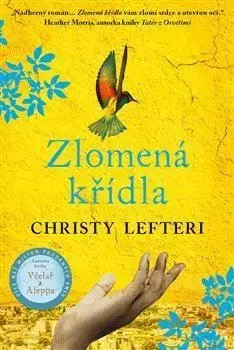 Zlomená křídla - Christy Lefteri