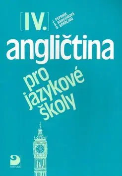 Angličtina pro jazykové školy IV. - Jaroslav Peprník, Stella Nangonová