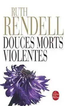 Douces Morts Violentes - Ruth Rendell