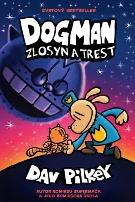 Dogman 9: Zlosyn a trest - Dav Pilkey