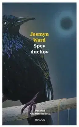 Spev duchov - Jesmyn Ward