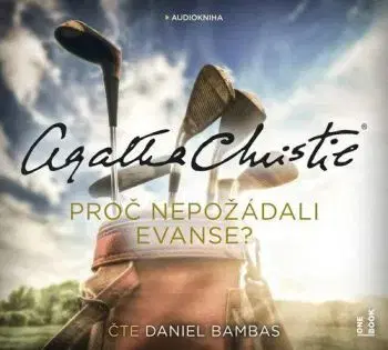 Proč nepožádali Evanse? - audiokniha CDmp3 - Agatha Christie
