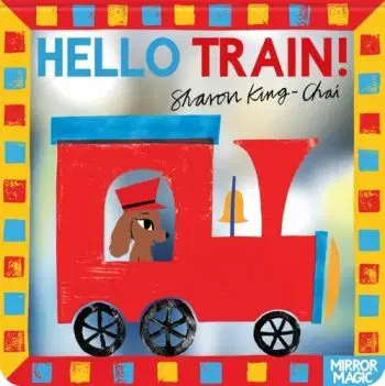 Hello Train! - Sharon King-Chai